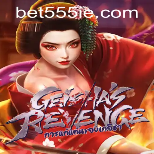 GeishasRevenge: An Immersive Journey into the Vengeful World of the Orient with 555ie